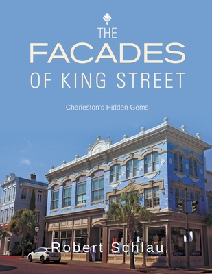 The Facades of King Street