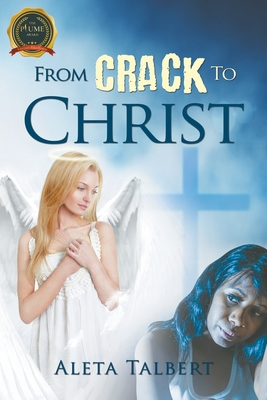 From Crack To Christ