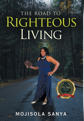 The Road to Righteous Living