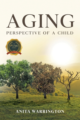 AGING Perspective of a child