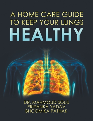 A Home Care Guide to Keep Your Lungs Healthy