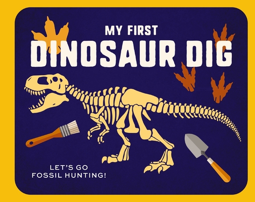 My First Dinosaur Dig