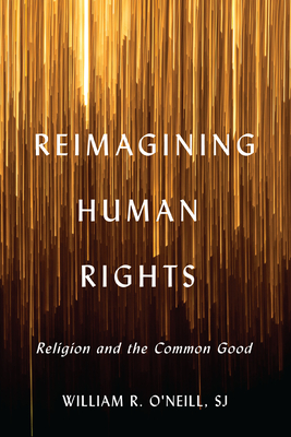 Reimagining Human Rights