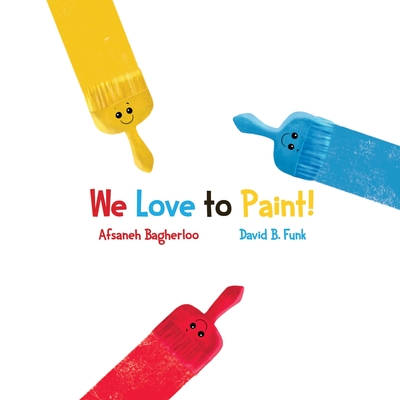 We Love to Paint!