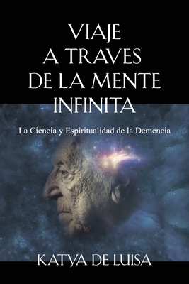 Viaje a Traves de la Mente Infinita