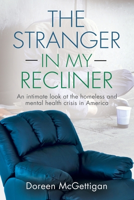 The Stranger in my Recliner