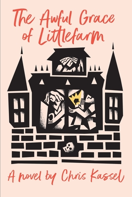 The Awful Grace of Littlefarm
