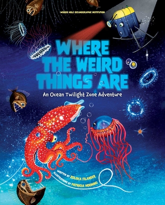 Where the Weird Things Are