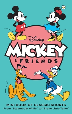 Disney: Mickey and Friends: Mini Book of Classic Shorts