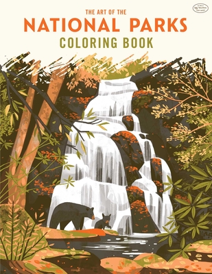 The Art of the National Parks Coloring Book