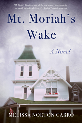 Mt. Moriah''s Wake