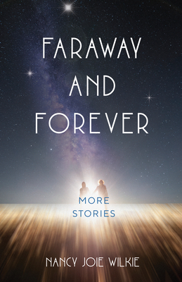 Faraway and Forever