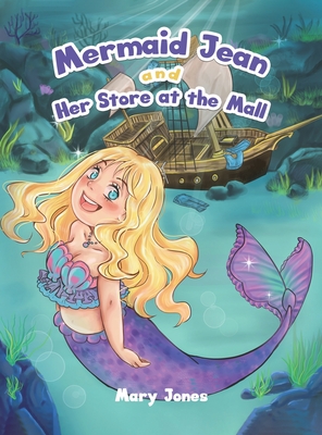 MERMAID JEAN & HER STORE AT THE MALL