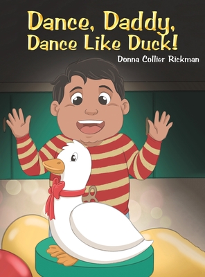 DANCE DADDY DANCE LIKE DUCK