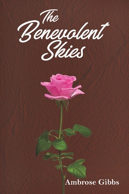 BENEVOLENT SKIES