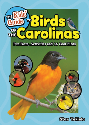 The Kids' Guide to Birds of the Carolinas