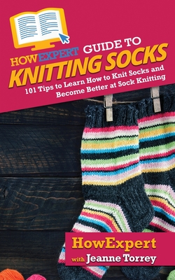 HowExpert Guide to Knitting Socks