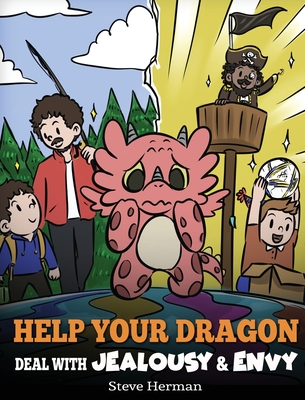 Help Your Dragon Deal with Jealousy and Envy