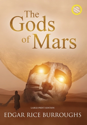 The Gods of Mars (Annotated, Large Print)