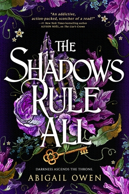 The Shadows Rule All