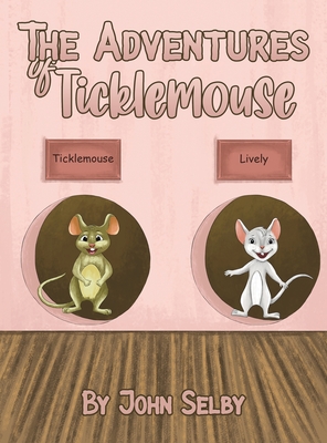 ADVENTURES OF TICKLEMOUSE