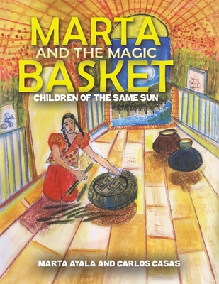 MARTA & THE MAGIC BASKET