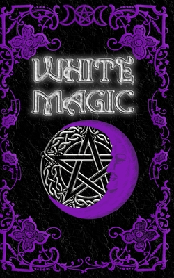 White Magic Spell Book