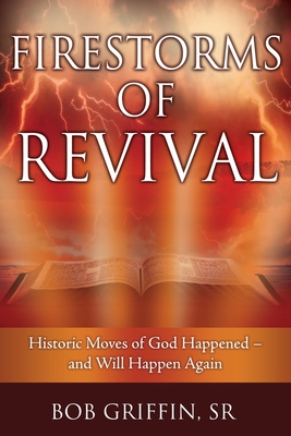 Firestorms of Revival