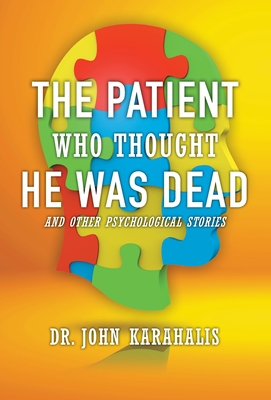 The Patient Who Thought He Was Dead