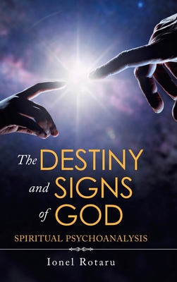 The Destiny and Signs of God