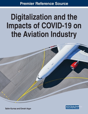 Digitalization and the Impacts of COVID-19 on the Aviation Industry