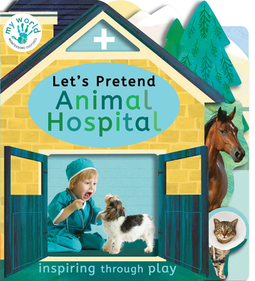 Let''s Pretend Animal Hospital