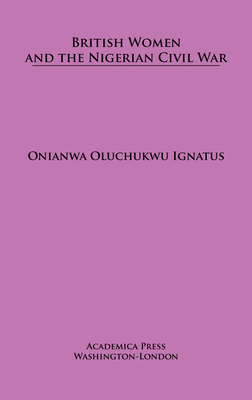 British Women and the Nigerian Civil War