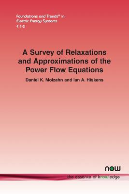 A Survey of Relaxations and Approximations of the Power Flow Equations