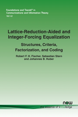 Lattice-Reduction-Aided and Integer-Forcing Equalization