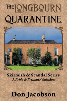 The Longbourn Quarantine