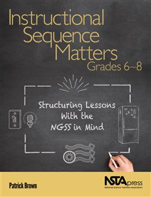 Instructional Sequence Matters, Grades 6 - 8