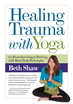 Healing Trauma with Yoga