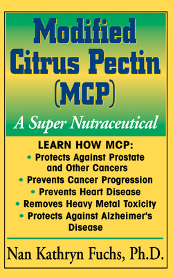 Modified Citrus Pectin (MCP)