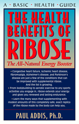 The Health Benefits of Ribose