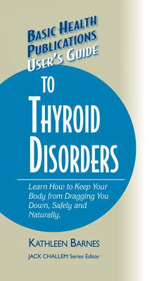 User's Guide to Thyroid Disorders