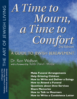 A Time To Mourn, a Time To Comfort (2nd Edition)