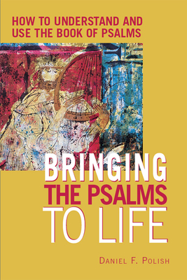 Bringing the Psalms to Life