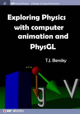 Exploring Physics with Computer Animation and PhysGL