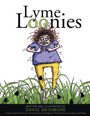 Lyme Loonies