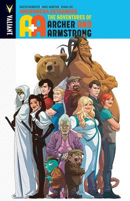 A&A: The Adventures of Archer & Armstrong Volume 3: Andromeda Estranged