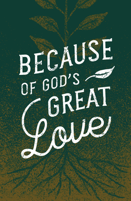 Because of God's Great Love