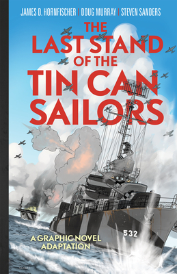 The Last Stand of the Tin Can Sailors