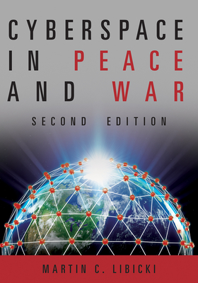 Cyberspace in Peace and War