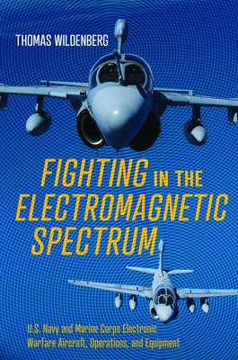 Fighting in the Electromagnetic Spectrum